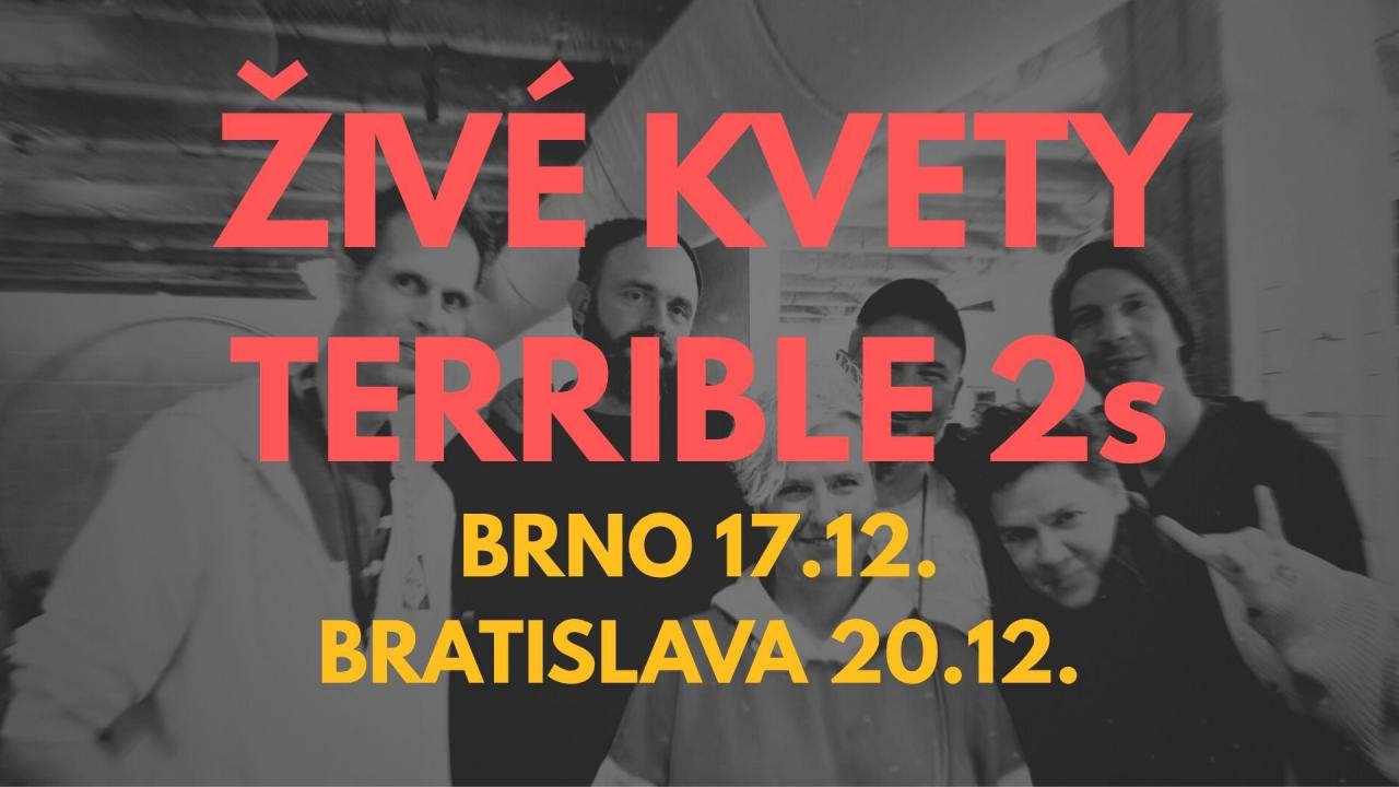 Živé kvety / Terrible 2s / Hmlisto