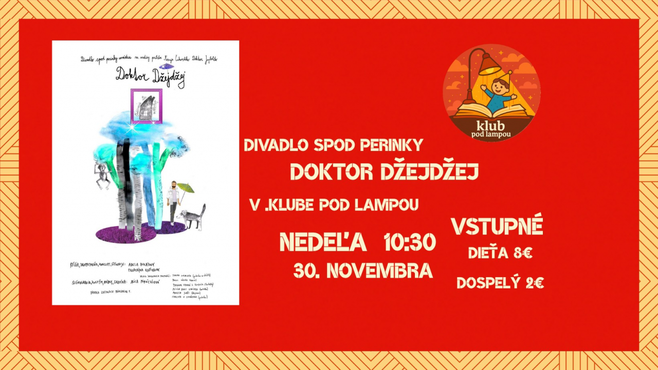 Divadlo spod perinky – Doktor Džejdžej