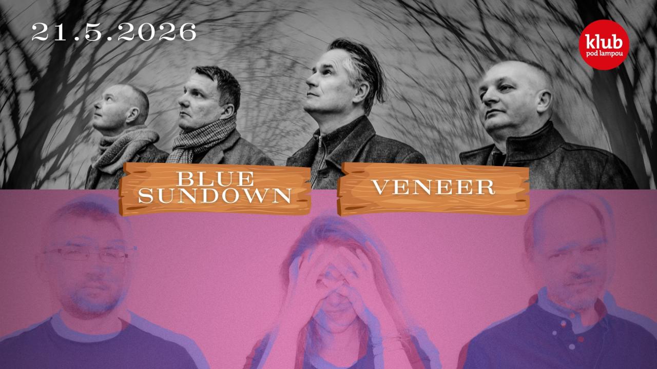 Blue Sundown a Veneer v .klube pod lampou!