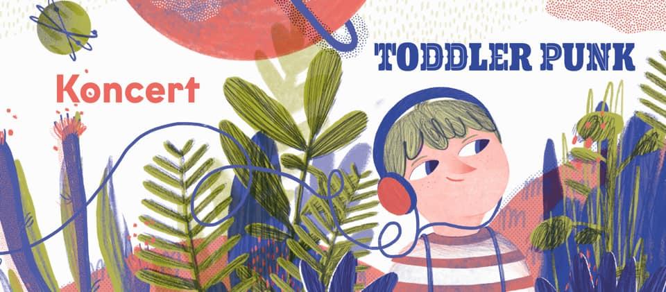 Toddler Punk - oslava hudby, knižky aj prázdnin