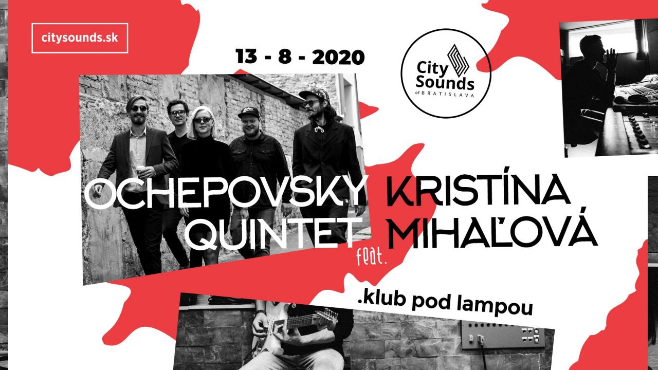 Ochepovsky Quintet feat. Kristína Mihaľová @ City Sounds Festival