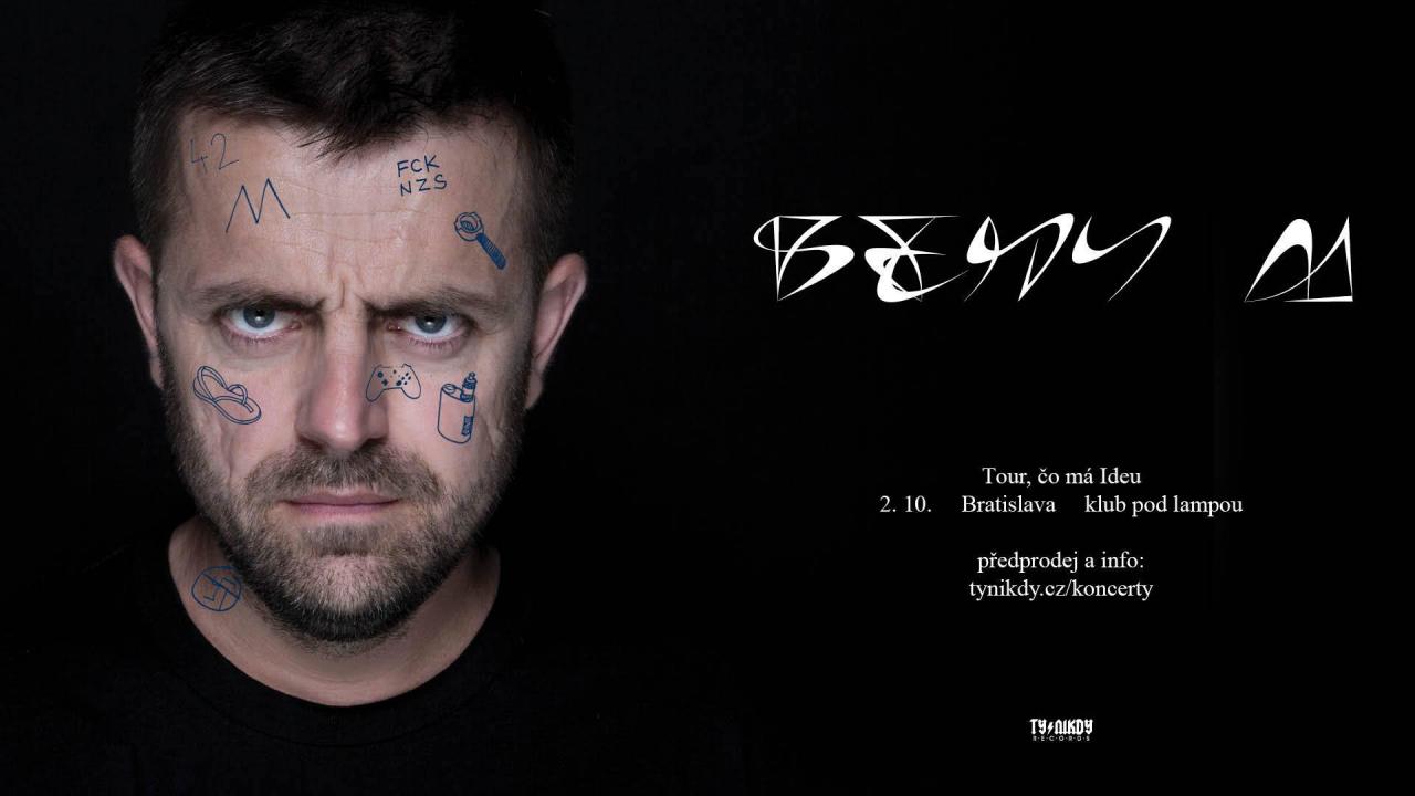 Beny M: Tour, čo má Ideu