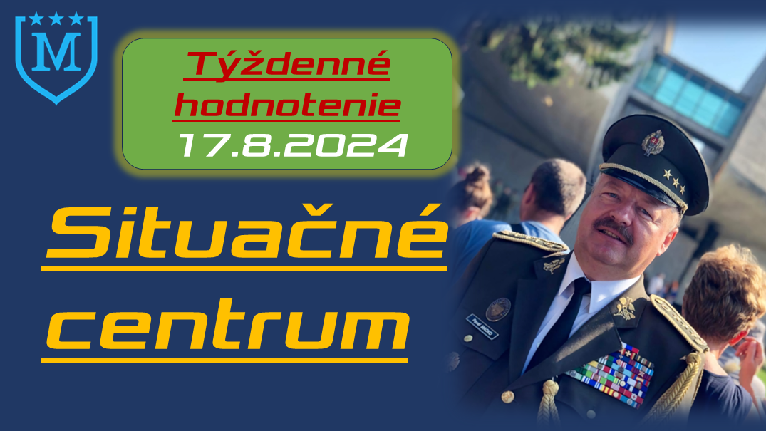 Týždenné hodnotenie situácie na Ukrajine a Blízkom východe k 17. augustu 2024