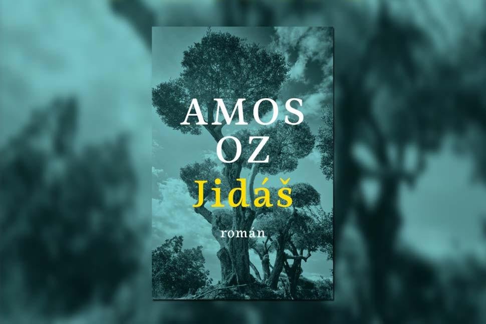 .kniha na víkend: Judáš Amosa Oza oživuje premýšľanie o zrade