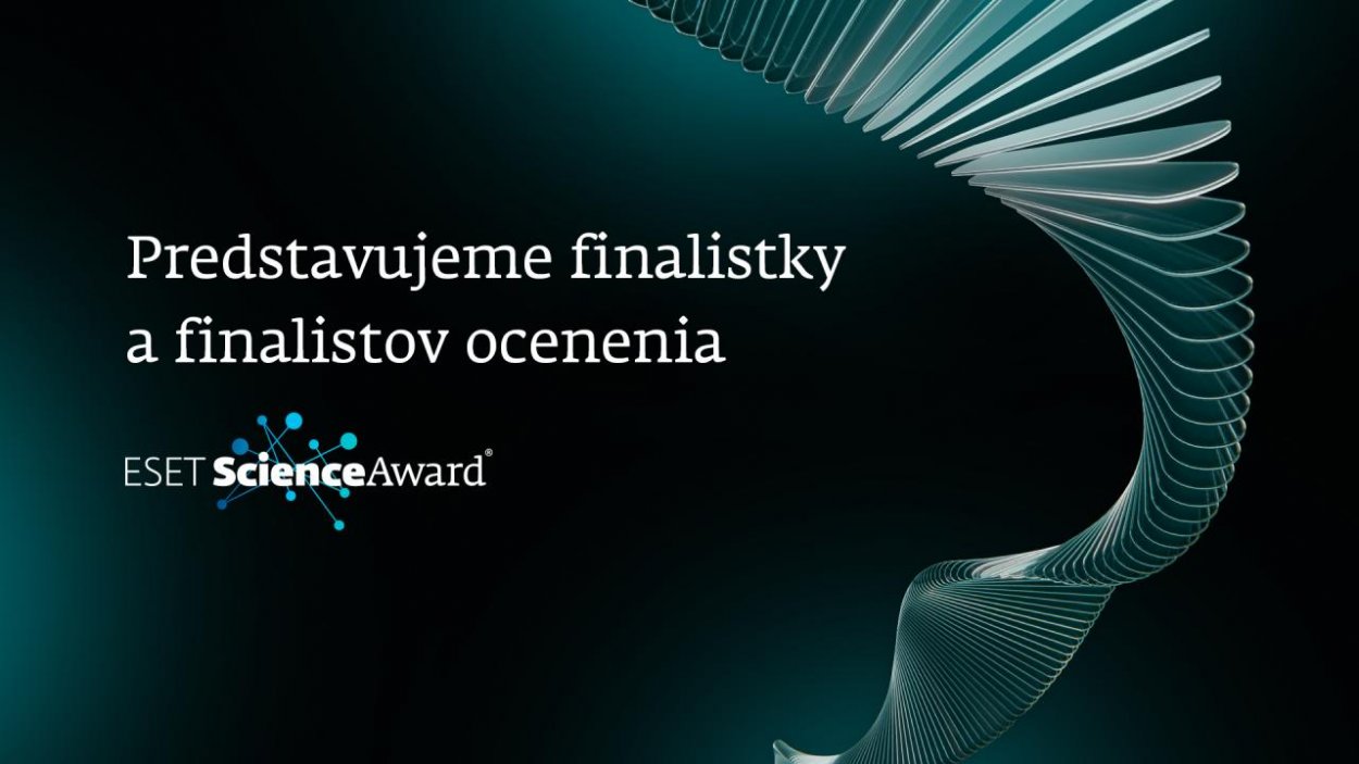 Odpovede na aktuálne výzvy ľudstva hľadajú vo vede. Toto sú finalisti a finalistky ocenenia ESET Science Award