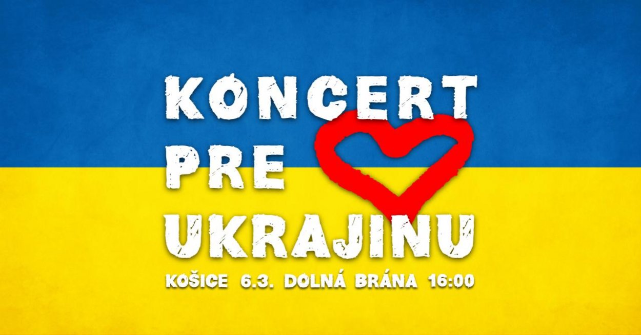 Koncert pre Ukrajinu sa uskutoční aj v Košiciach
