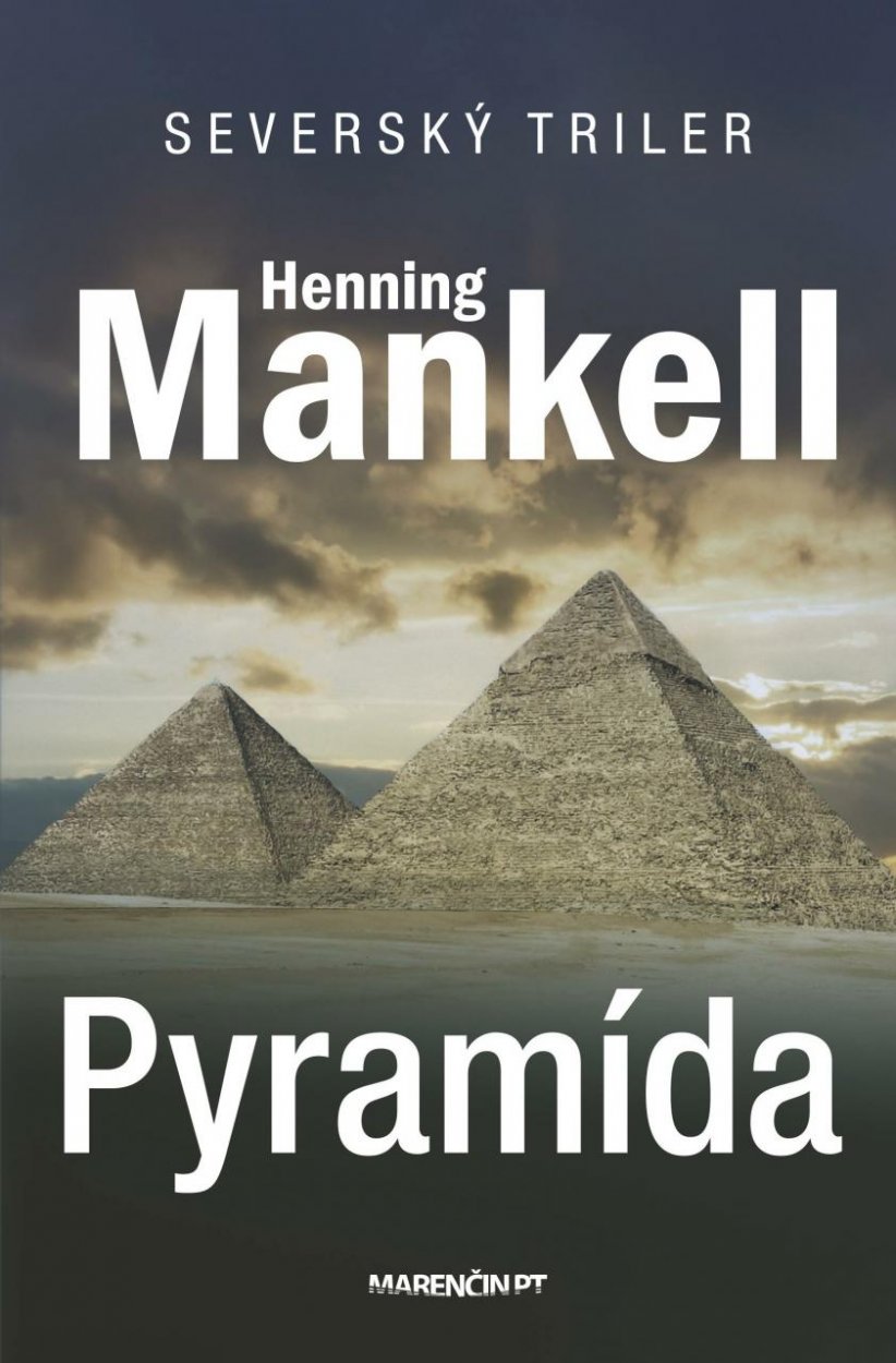 Henning Mankell: Pyramída