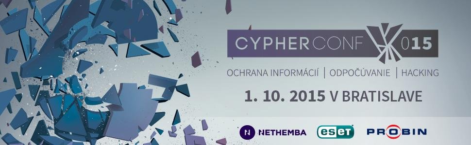 CypherConf 2015 - unikátna IT Security konferencia na Slovensku