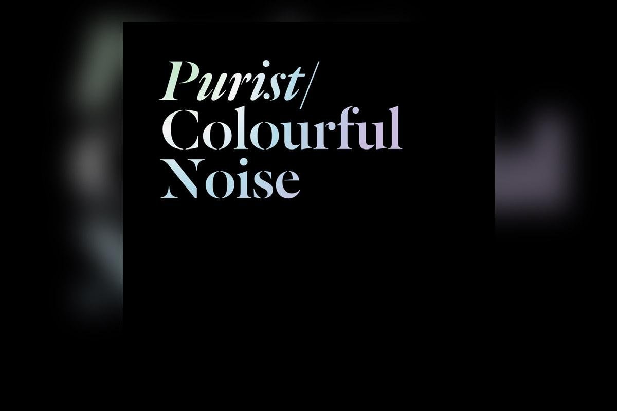 .recka týždňa: Purist – Colourful Noise