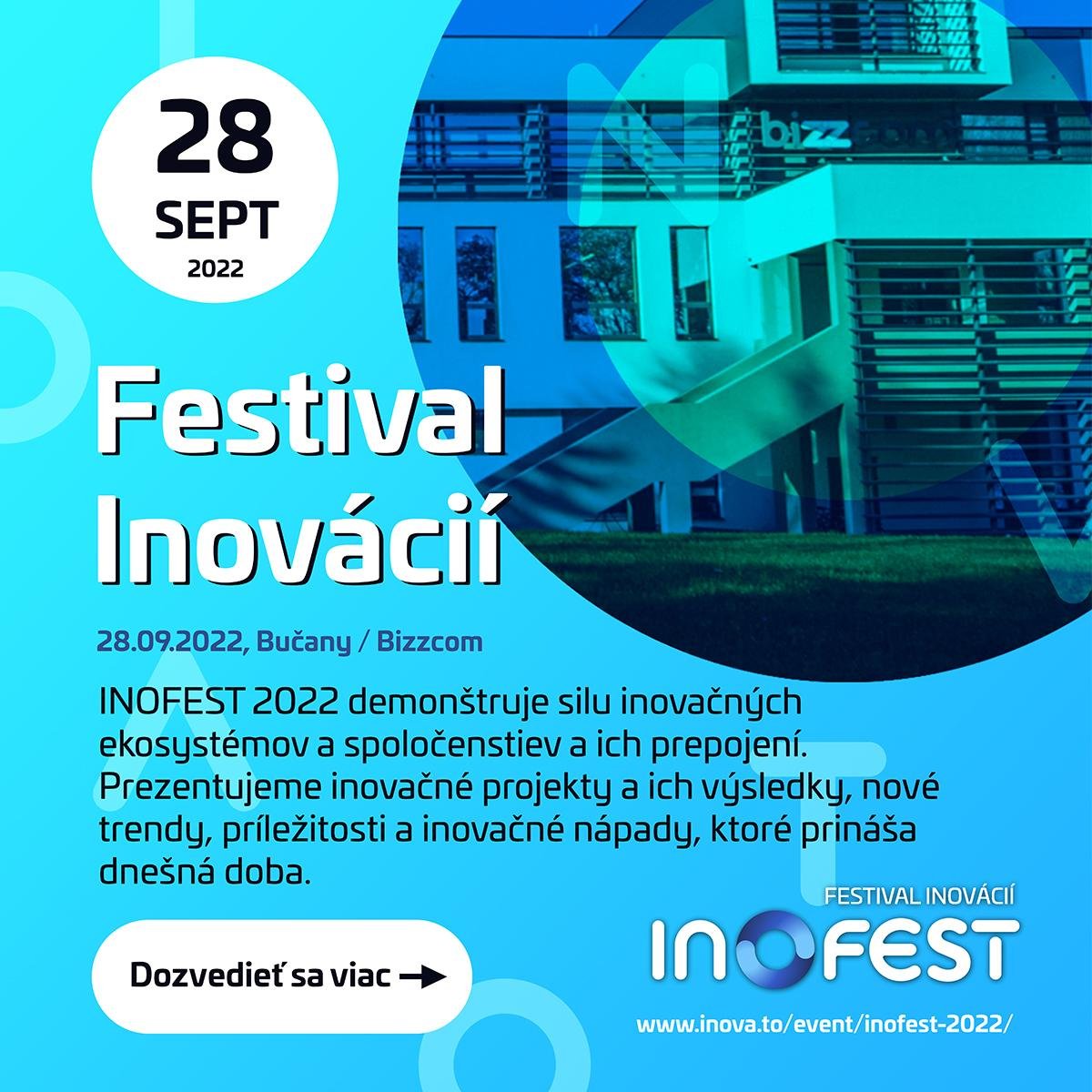 Tretí ročník festivalu inovácií INOFEST 2022 sa už blíži!