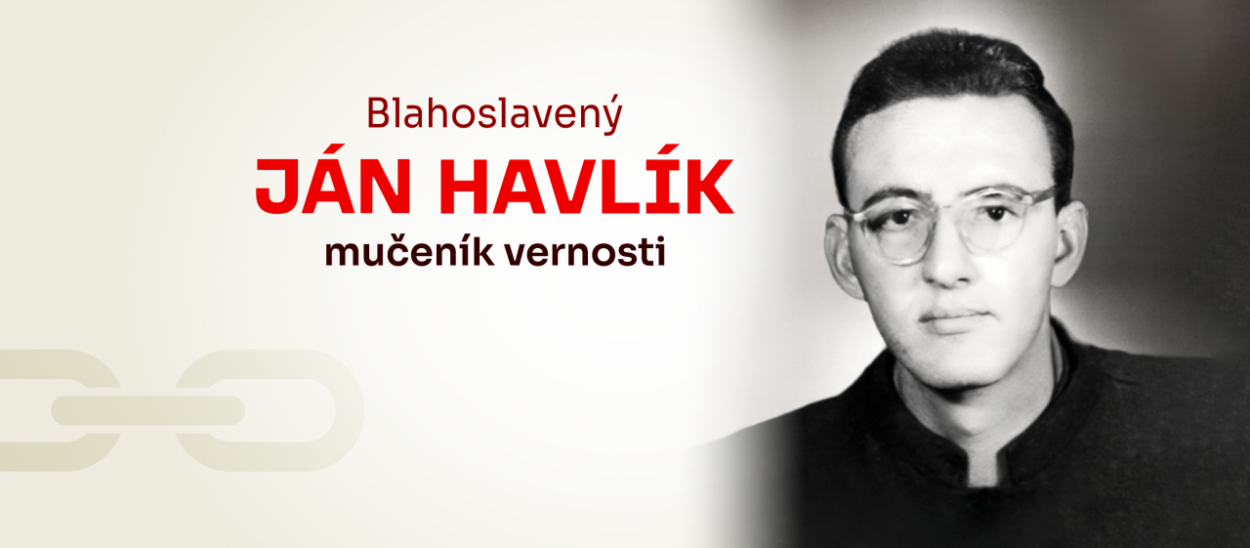 Jána Havlíka vyhlásili v Šaštíne-Strážach za blahoslaveného