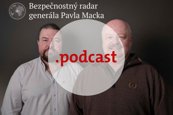 Bezpečnostný radar gen. Pavla Macka – 74: Výroba zbraní a ich dodávka na Ukrajinu už nám zrejme až tak nevadí