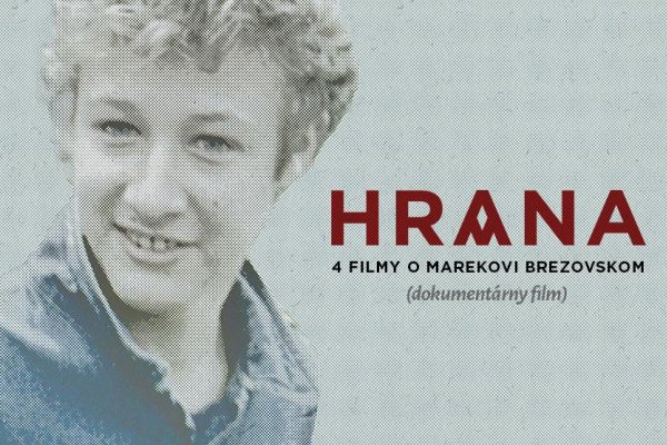 HRANA – 4 filmy o Marekovi Brezovskom